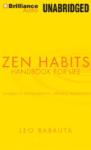 Zen Habits Handbook for Life: Handbook for Life, Library Edition  2012 9781455840144 Front Cover