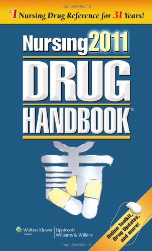 Nursing 2011 Drug Handbook  31st (Revised) 9781608316144 Front Cover