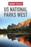 US National Parks West - Insight Guides  5th 2014 9781780052144 Front Cover