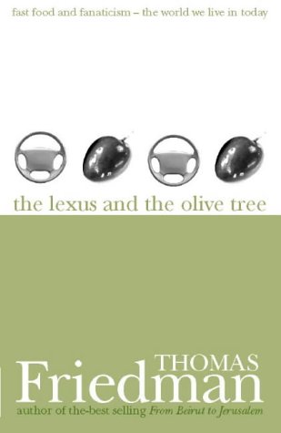 Lexus and the Olive Tree Understanding Globalization  1999 9780002570145 Front Cover