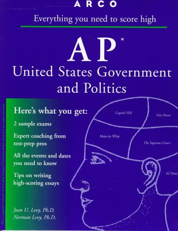 AP U. S. Government and Politics Advanced Placement Examination 2nd 9780028617145 Front Cover
