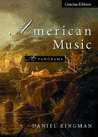 American Music A Panorama, Concise Edition 3rd 1998 9780028646145 Front Cover