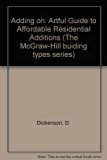 Adding on An Artful Guide to Affordable Residential Additions  1985 9780070168145 Front Cover