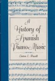 History of Spanish Piano Music  N/A 9780253181145 Front Cover