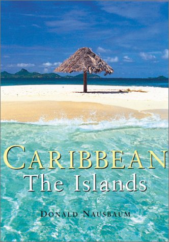 Caribbean The Islands  2002 9780333946145 Front Cover
