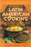 Book of Latin American Cooking N/A 9780394745145 Front Cover