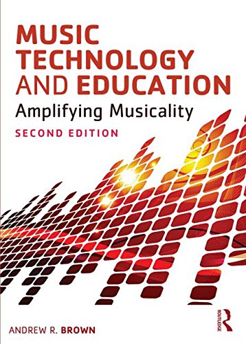 Music Technology and Education Amplifying Musicality 2nd 2014 (Revised) 9780415723145 Front Cover