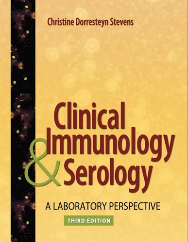 Clinical Immunology and Serology A Laboratory Perspective 3rd 2010 (Revised) 9780803618145 Front Cover