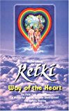 Reiki: Way of the Heart (Shangri-La) N/A 9780915249145 Front Cover