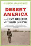 Desert America A Journey Through Our Most Divided Landscape N/A 9781250024145 Front Cover