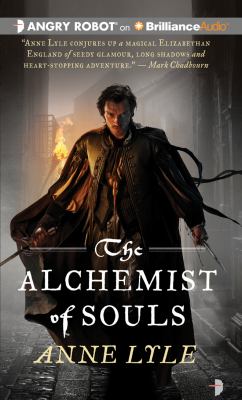 The Alchemist of Souls:  2012 9781455885145 Front Cover