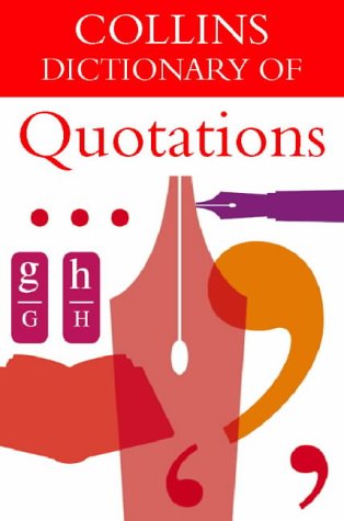 Dictionary of Quotations  3rd 1998 9780004722146 Front Cover