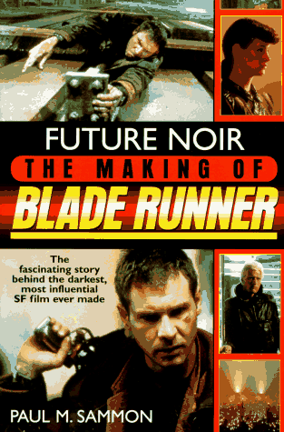 Future Noir The Making of Blade Runner N/A 9780061053146 Front Cover