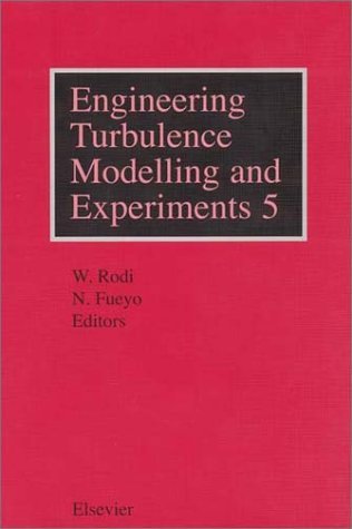 Engineering Turbulence Modelling and Experiments 5   2002 9780080441146 Front Cover