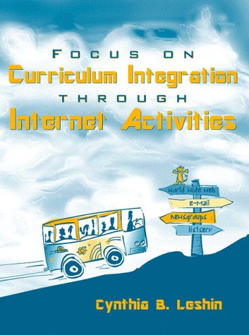 Focus on Curriculum Integrated Through Internet Adventures  1998 9780205284146 Front Cover