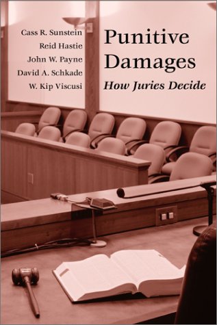 Punitive Damages How Juries Decide  2002 9780226780146 Front Cover