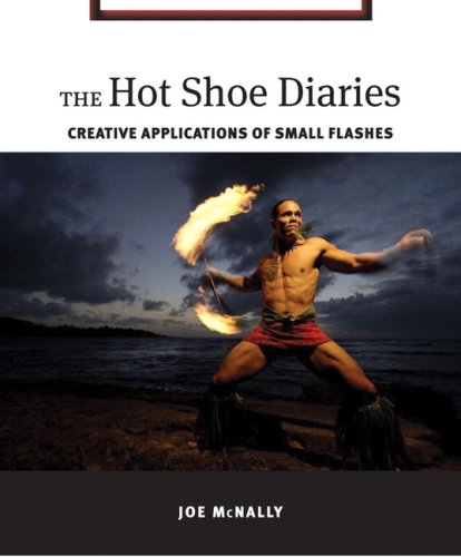 Hot Shoe Diaries Big Light from Small Flashes  2009 9780321580146 Front Cover