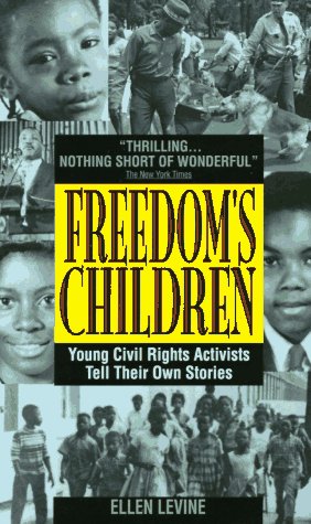 Freedom's Children Young Civil Rights Activists Tell Their Own Stories N/A 9780380721146 Front Cover