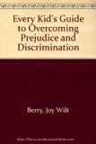 Every Kid's Guide to Overcoming Prejudice and Discrimination N/A 9780516214146 Front Cover
