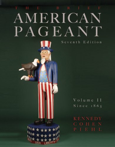 Brief American Pageant A History of the Republic, since 1865 7th 2008 9780618776146 Front Cover