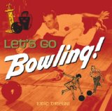 Let's Go Bowling  N/A 9780785830146 Front Cover
