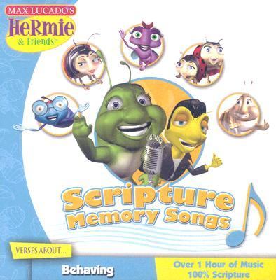 Scripture Memory Songs: Verses about Behaving  2007 9781400309146 Front Cover