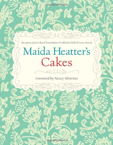 Maida Heatter's Cakes   2011 9781449401146 Front Cover