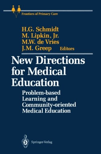 New Directions for Medical Education Problem-Based Learning and Community-Oriented Medical Education  1989 9781461281146 Front Cover