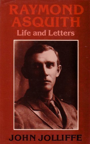 Life and Letters [of] Raymond Asquith   1980 9780002167147 Front Cover