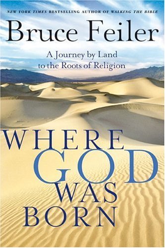 Where God Was Born A Journey by Land to the Roots of Religion Large Type  9780060826147 Front Cover