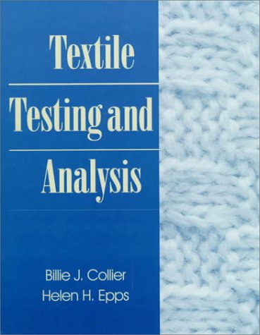 Textile Testing and Analysis  1st 1999 9780134882147 Front Cover