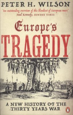 Europe's Tragedy A New History of the Thirty Years War  2010 9780141006147 Front Cover