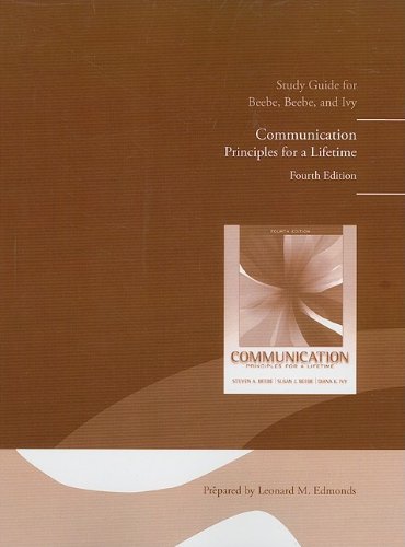 Study Guide for Communication Principles for a Lifetime 4th 2010 9780205740147 Front Cover