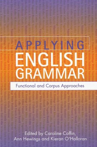 Applying English Grammar Corpus and Functional Approaches  2004 9780340885147 Front Cover