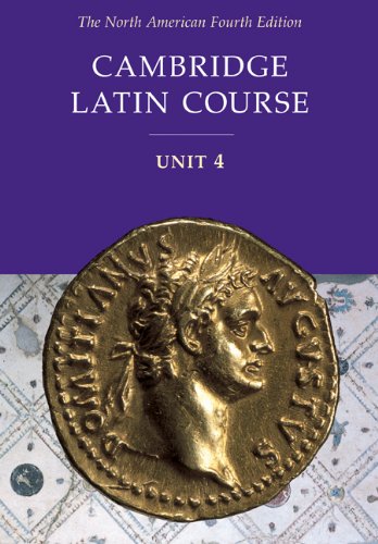 Cambridge Latin Course Unit 4  4th 2003 (Student Manual, Study Guide, etc.) 9780521534147 Front Cover