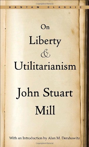 On Liberty and Utilitarianism   1993 9780553214147 Front Cover