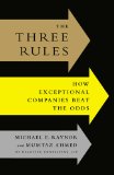 Three Rules How Exceptional Companies Think  2013 9781591846147 Front Cover