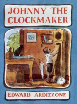 Johnny the Clockmaker   2008 9781845079147 Front Cover