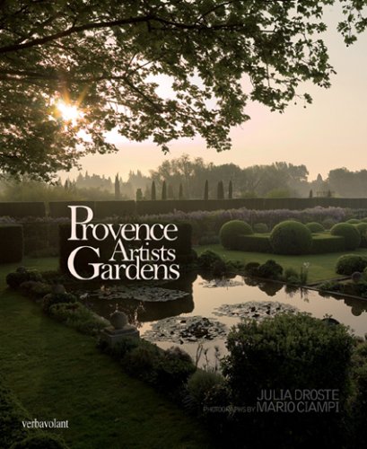 Provence Artists' Gardens  2008 9781905216147 Front Cover
