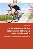 Evolution des Variables Respiratoires et Emg Au Cours de L'Exercice  N/A 9786131535147 Front Cover