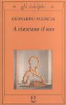 A' Ciascuno Il Suo:  1st 2002 9788845915147 Front Cover