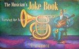 Musician's Joke Book Knowing the Score N/A 9780028603148 Front Cover