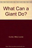 What Can a Giant Do? N/A 9780060212148 Front Cover