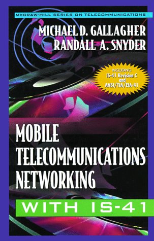 Mobile Telecommunications Networking with IS-41  70th 1997 9780070633148 Front Cover