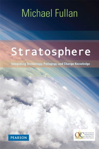 Stratosphere Integrating Technology, Pedagogy, and Change Knowledge  2012 9780132483148 Front Cover