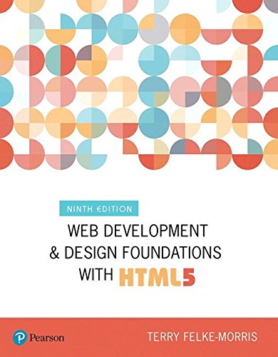 Web Development and Design Foundations with HTML5  9th 2019 9780134801148 Front Cover