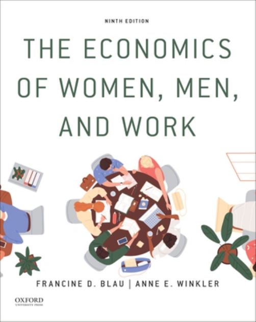 Economics of Women, Men, and Work  9th 9780197606148 Front Cover