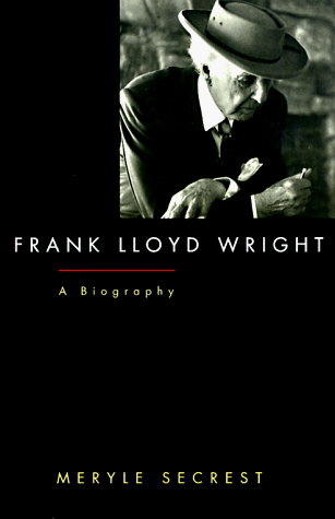Frank Lloyd Wright A Biography  1998 9780226744148 Front Cover