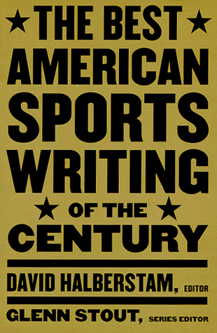 Best American Sports Writing of the Century   1999 9780395945148 Front Cover