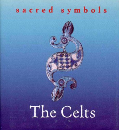 Sacred Symbols Series Celts   1995 9780500060148 Front Cover